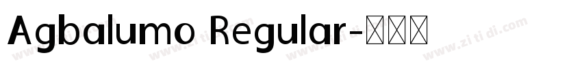 Agbalumo Regular字体转换